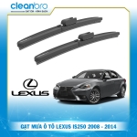 Gạt mưa xe Lexus IS250 [2008-2014]