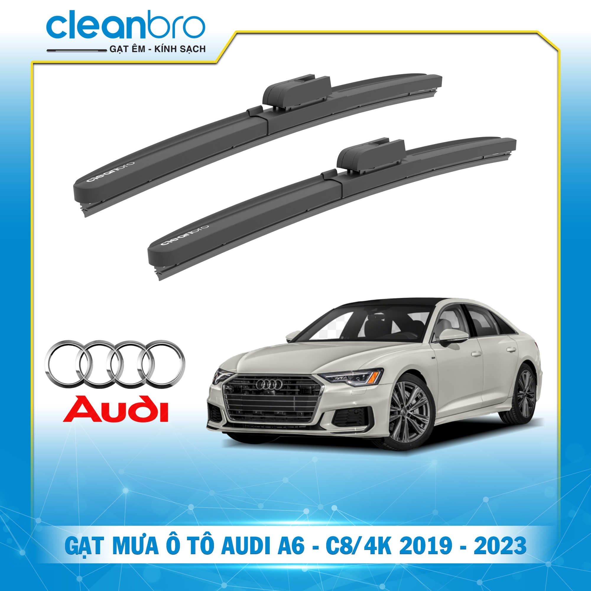 Gạt mưa xe Audi A6-C8/4K (2019-2023 )