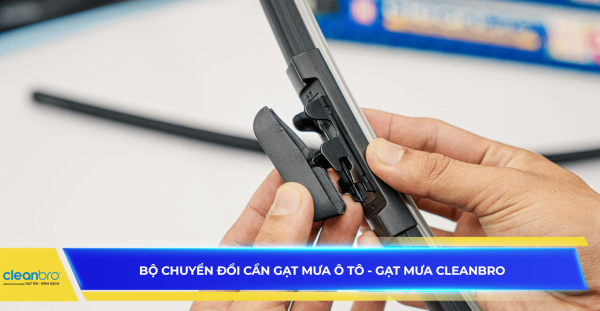 Bộ chuyển đổi cần gạt mưa ô tô - Gạt mưa Cleanbro 