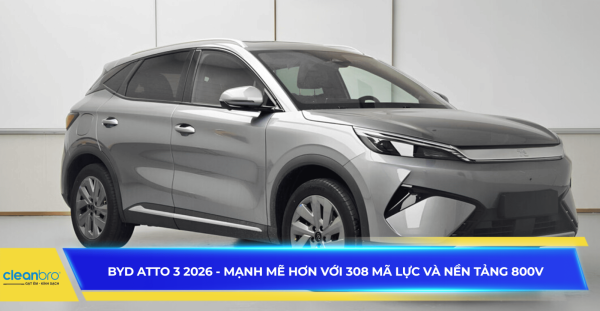 BYD Atto 3 2026 - Mạnh mẽ hơn với 308 mã lực và nền tảng 800V