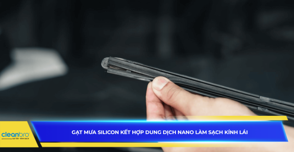 Gạt mưa silicon kết hợp dung dịch nano làm sạch kính lái