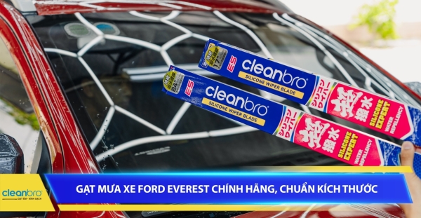 Gạt mưa xe Ford Everest chính hãng, chuẩn kích thước