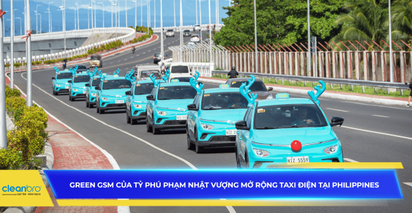 Green GSM của Tỷ phú Phạm Nhật Vượng mở rộng taxi điện tại Philippines