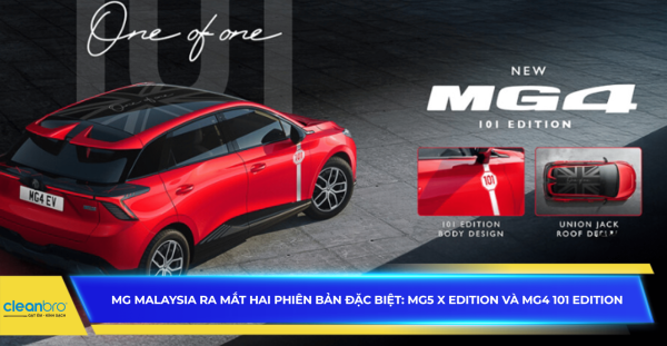 MG Malaysia ra mắt hai phiên bản đặc biệt: MG5 X Edition và MG4 101 Edition