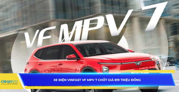 Xe điện VinFast VF MPV 7 chốt giá 819 triệu đồng