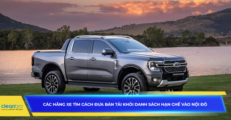 Các hãng xe tìm cách đưa bán tải khỏi danh mục hạn chế vào nội đô