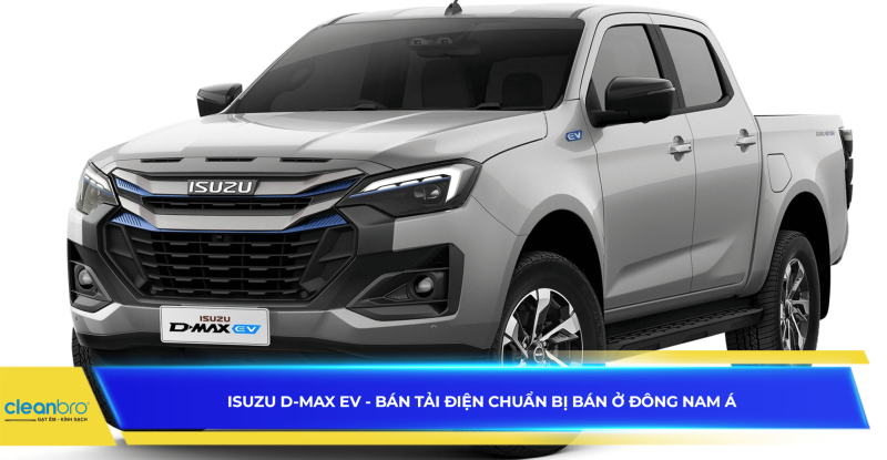 Isuzu D-Max EV - bán tải điện chuẩn bị bán ở Đông Nam Á