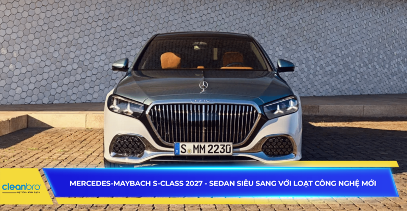 Mercedes-Maybach S-Class 2027 - Sedan siêu sang với loạt công nghệ mới