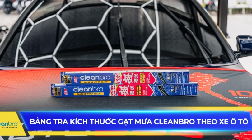 Bảng tra kích thước gạt mưa Cleanbro theo xe ô tô